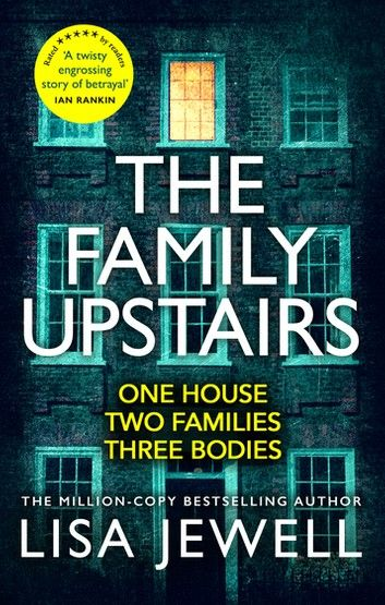 The Family Upstairs – Lisa Jewell