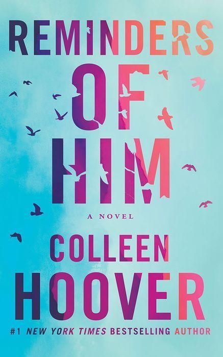 Reminders of Him - Colleen Hoover