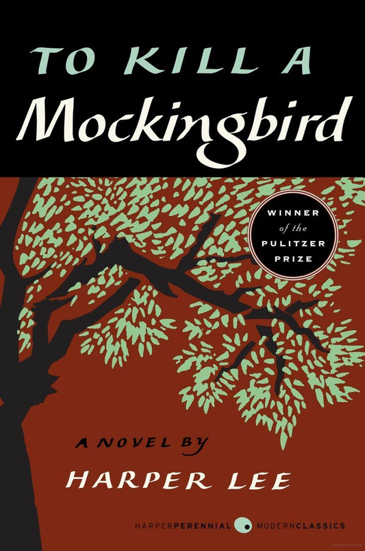 To Kill a Mockingbird – Harper Lee